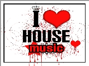 I Love House Music