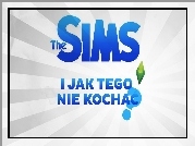 The Sims, I jak tego nie kochać