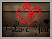 Czerwone, Serca, Napis, I Love You, Deski, 2D