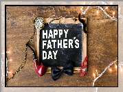 Dzień Ojca, Tabliczka, Napis, Happy Fathers Day, Fajka, Okulary, Muszka